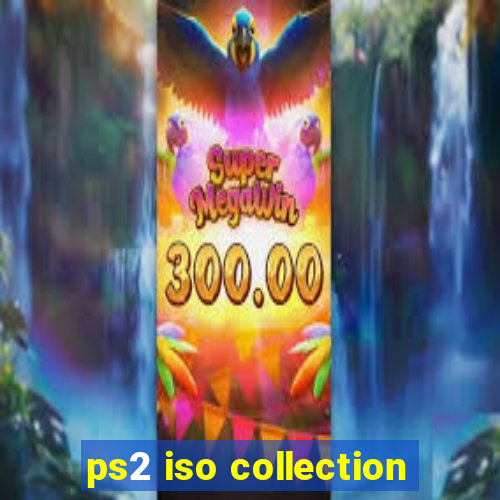 ps2 iso collection